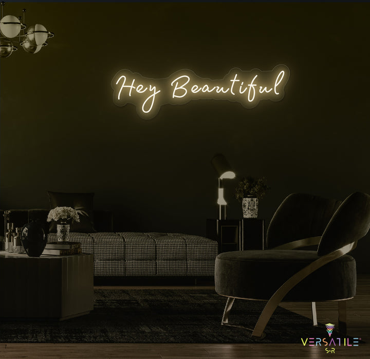 Hey Beautiful Neon Sign
