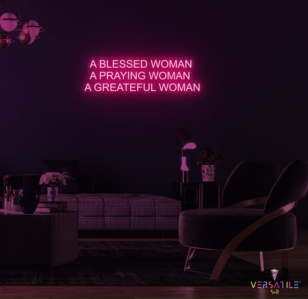 A Blessed Woman Neon Sign