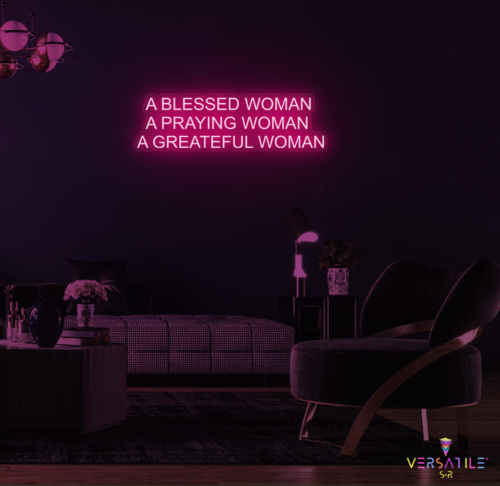 A Blessed Woman Neon Sign