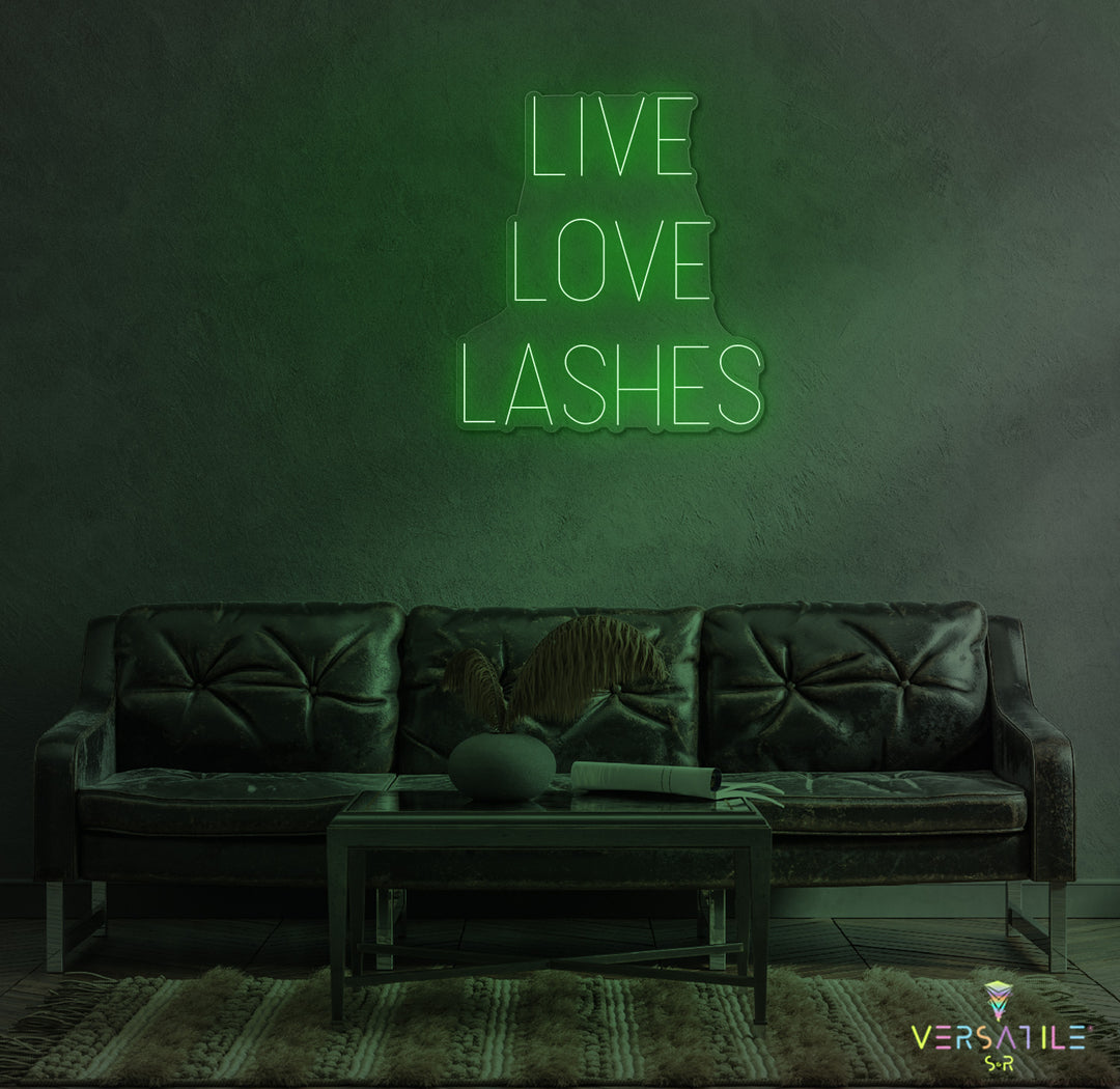 Live Love Lashes Neon Sign