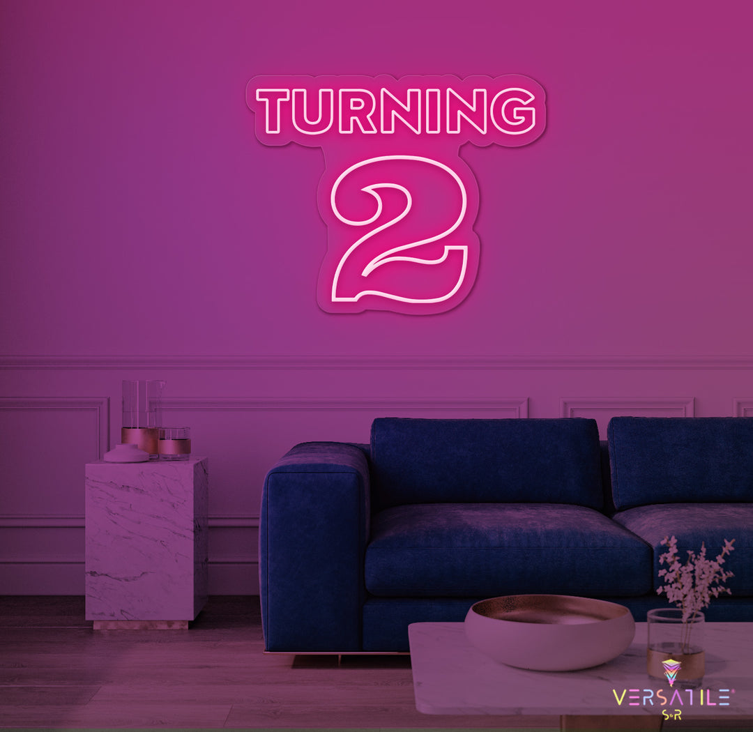 Turning 2 Birthday Neon Sign
