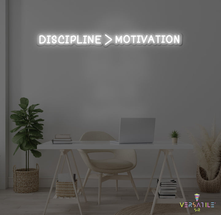 Discipline > Motivation Neon Sign