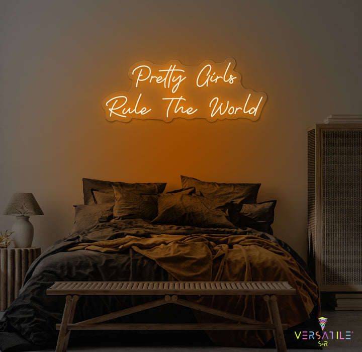 Pretty Girls Rule The World Neon Sign