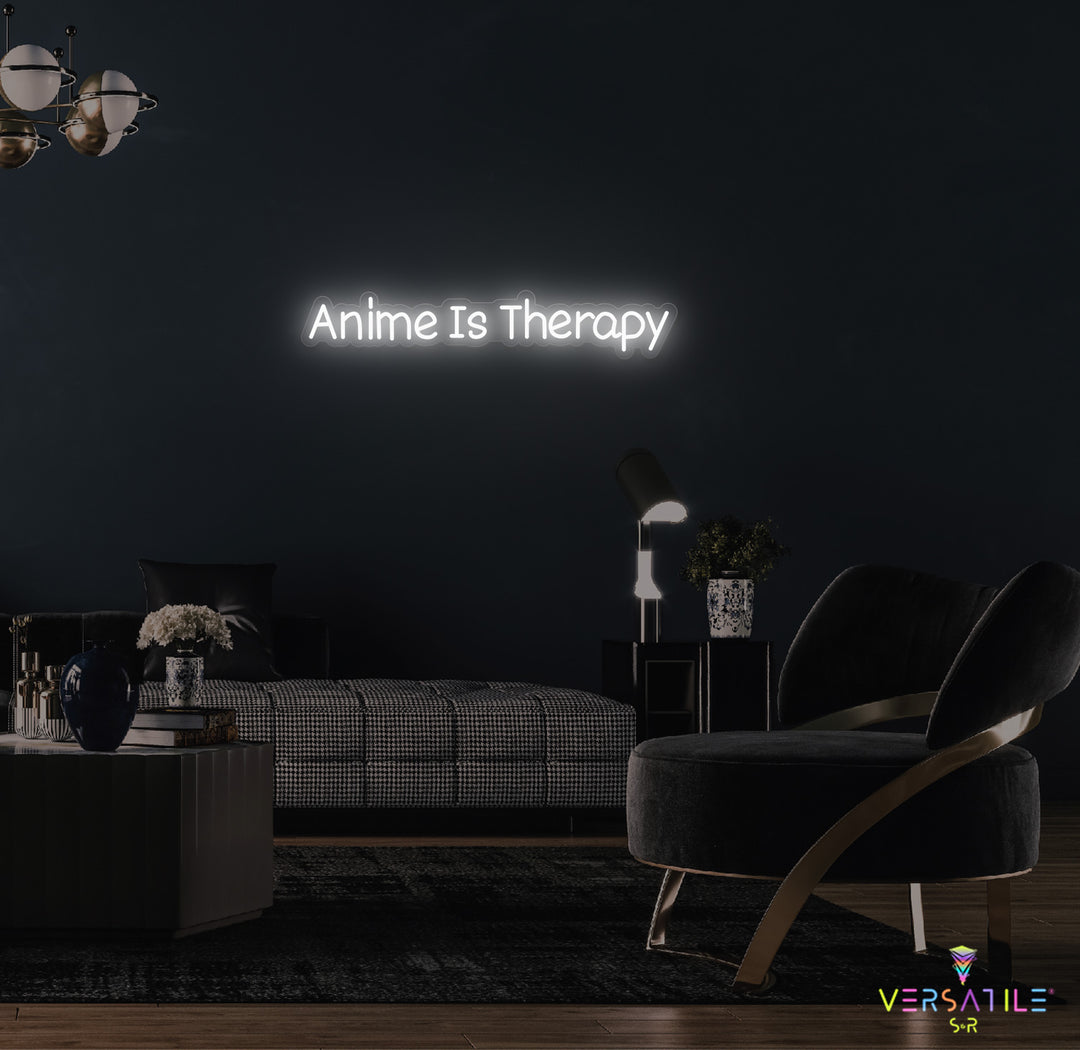 Anime Is Therapy Neon Sign
