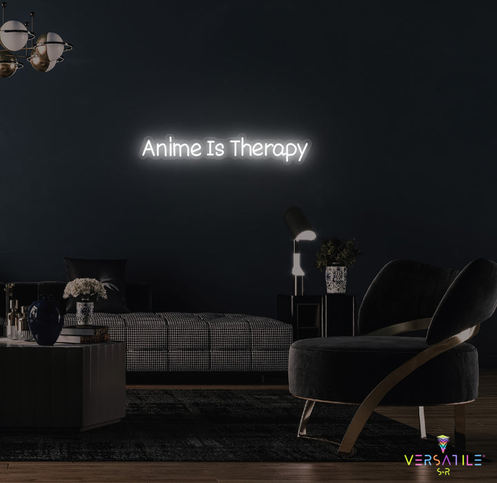 Anime Is Therapy Neon Sign