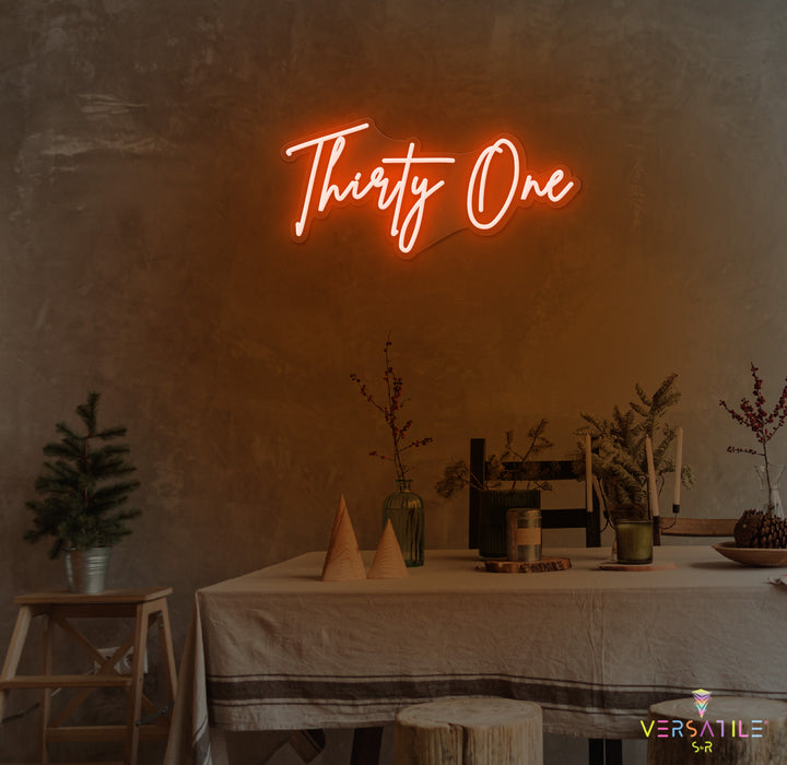 Thirty One Birthday Neon Sign