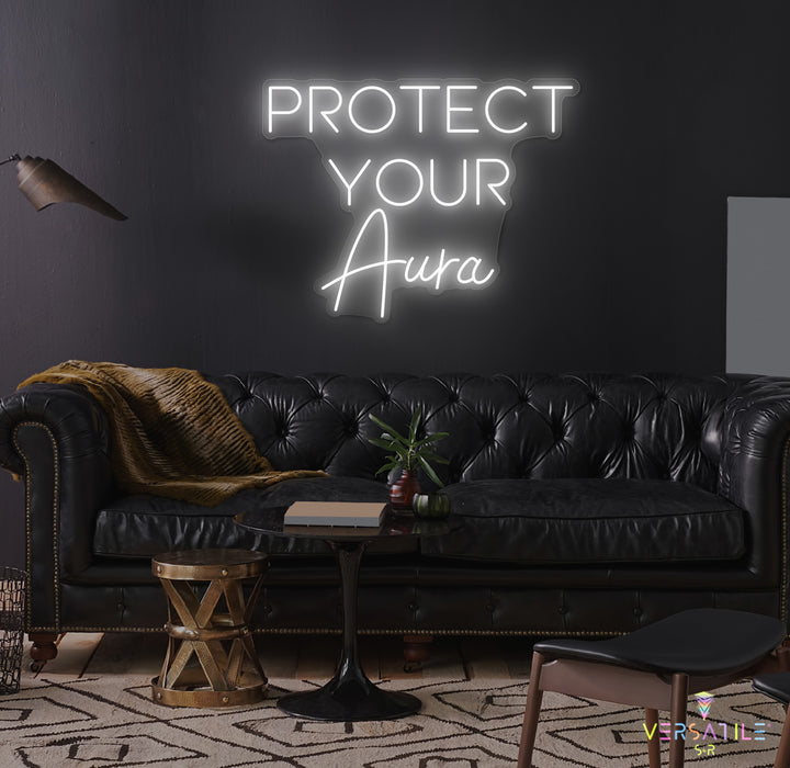 Protect Your Aura Neon Sign