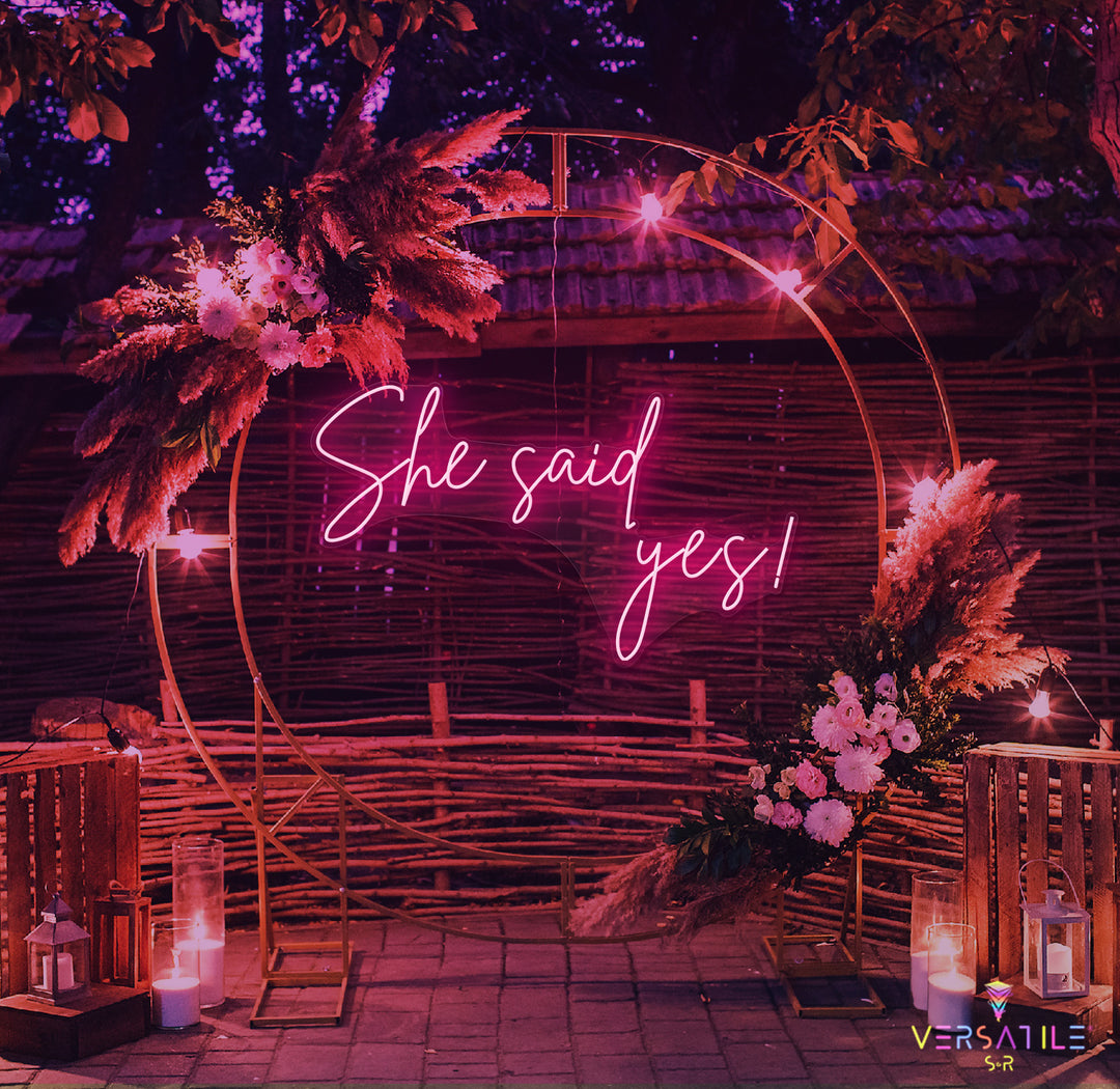 She said Yes Neon Sign