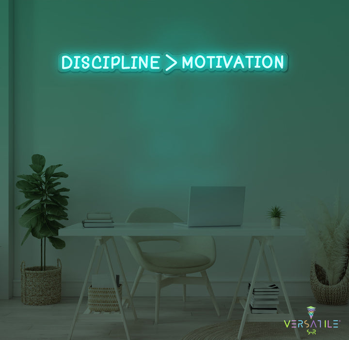 Discipline > Motivation Neon Sign
