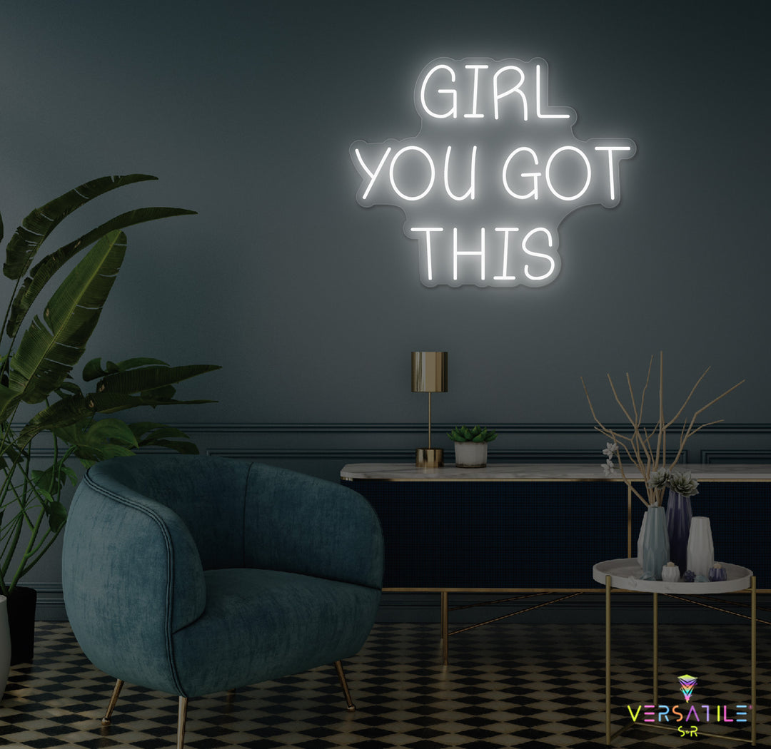 Girl You Got This Neon Sign