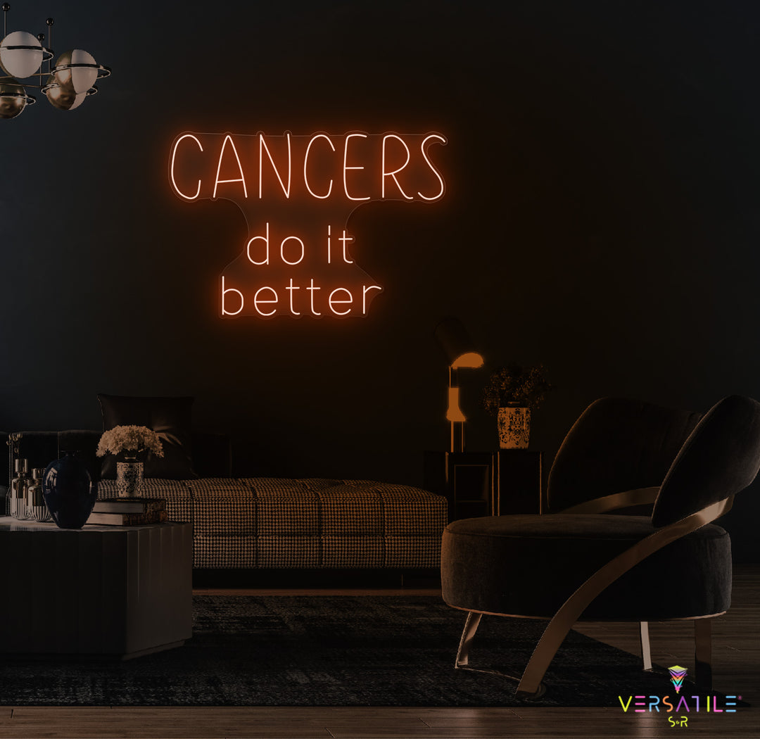 Cancers Do It Better Neon Sign (Words)