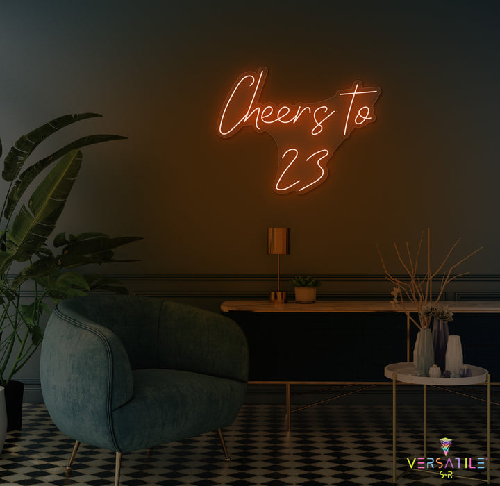 Cheers to 23 Neon Sign
