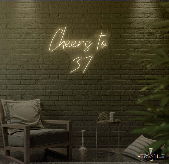 Cheers to 37 Neon Sign