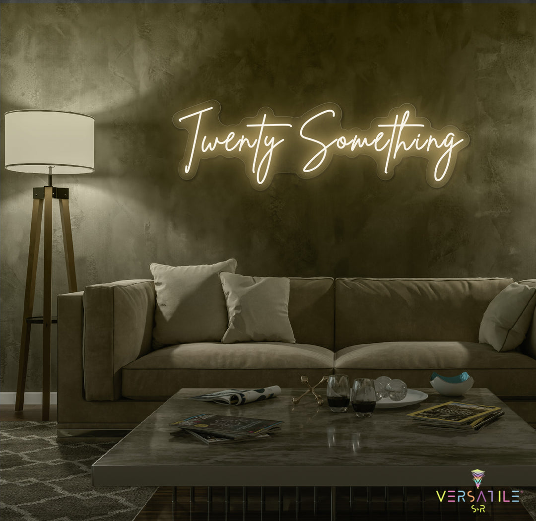 Twenty Something Birthday Neon Sign