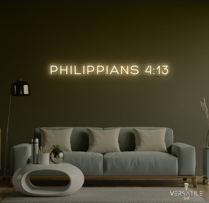 PHILIPPIANS 4:13 Neon Sign