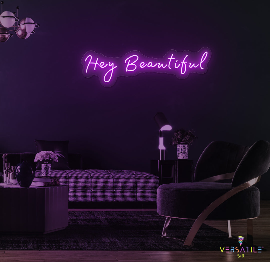 Hey Beautiful Neon Sign