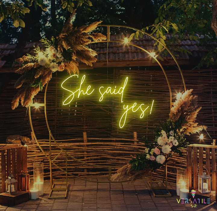 She said Yes Neon Sign