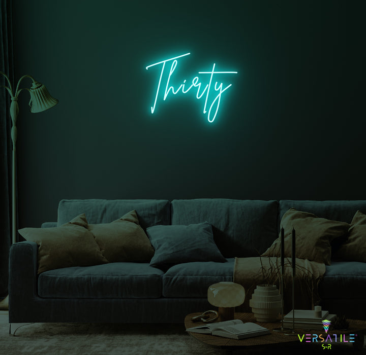 Thirty Birthday Neon Sign