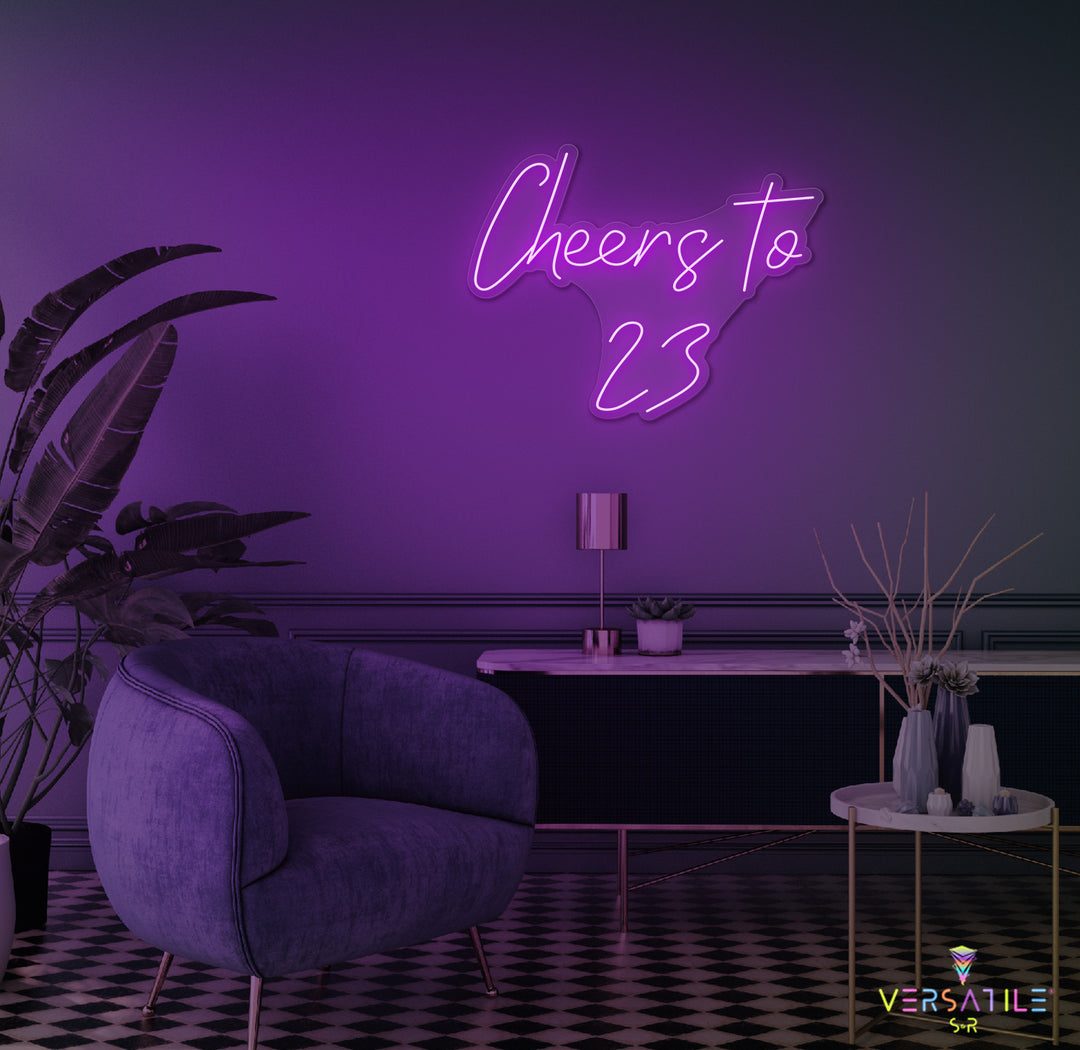 Cheers to 23 Neon Sign