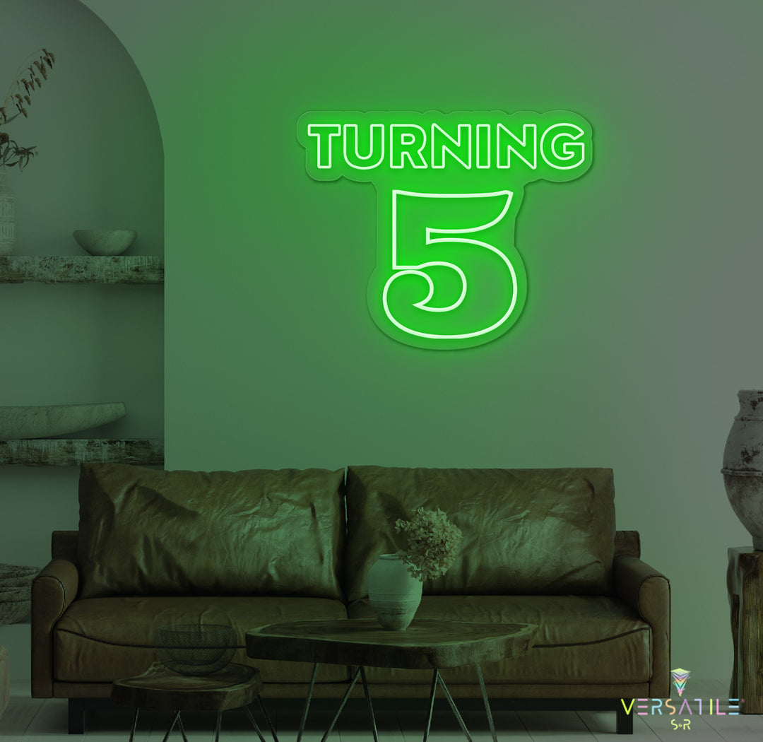 Turning 5 Birthday Neon Sign
