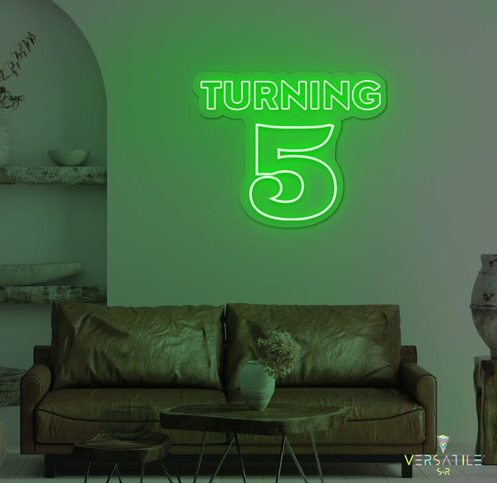 Turning 5 Birthday Neon Sign