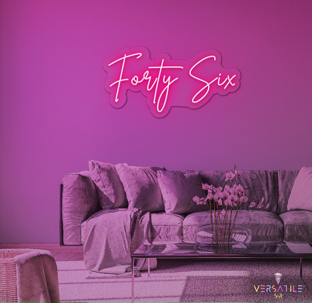 Forty Six Birthday Neon Sign