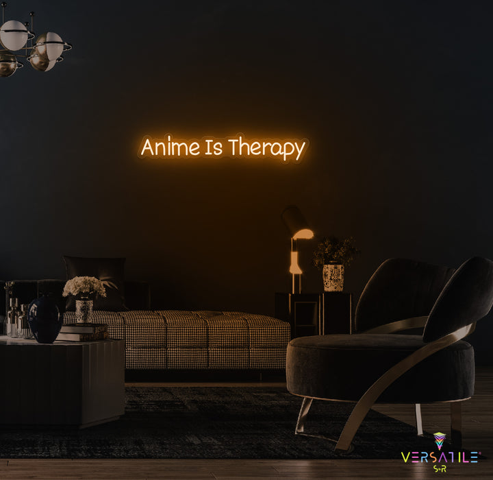 Anime Is Therapy Neon Sign