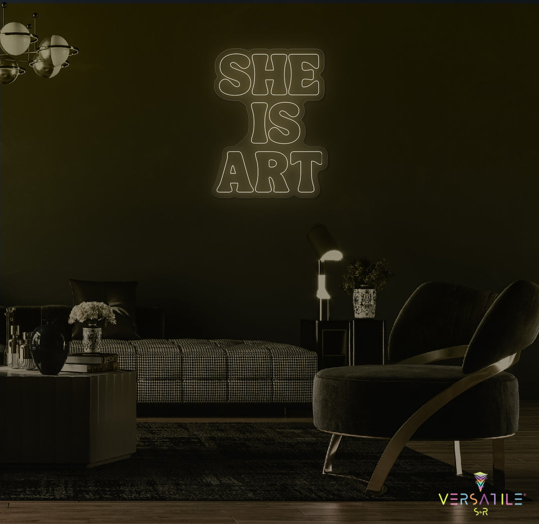 She Is Art Neon Sign