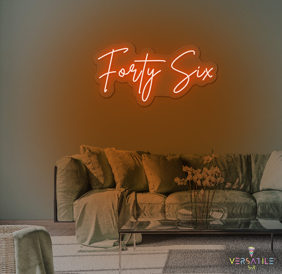 Forty Six Birthday Neon Sign