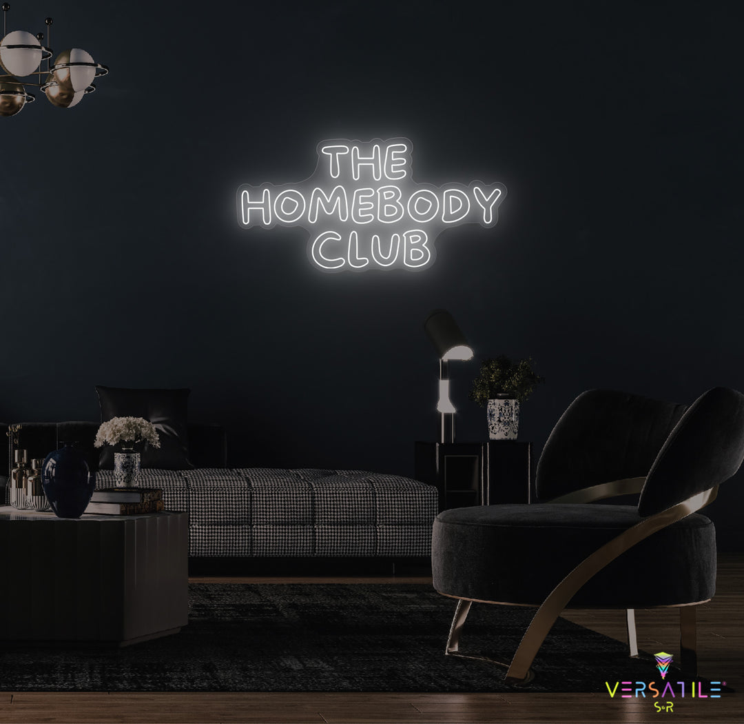 The Homebody Club Neon Sign