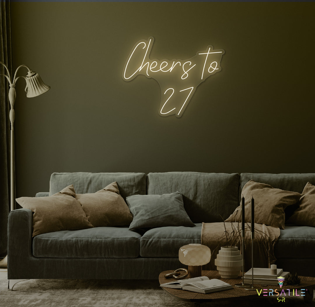 Cheers to 27 Neon Sign
