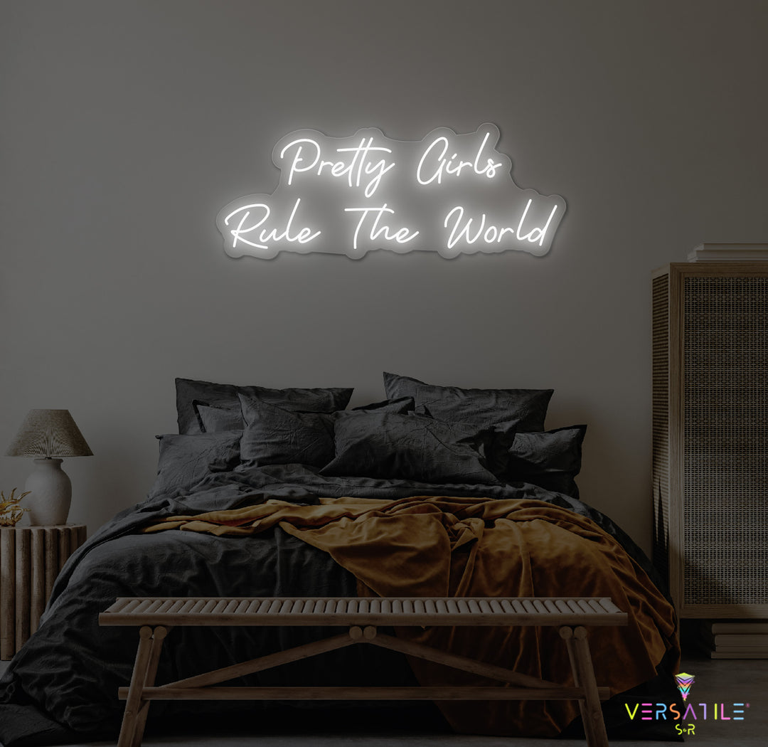 Pretty Girls Rule The World Neon Sign