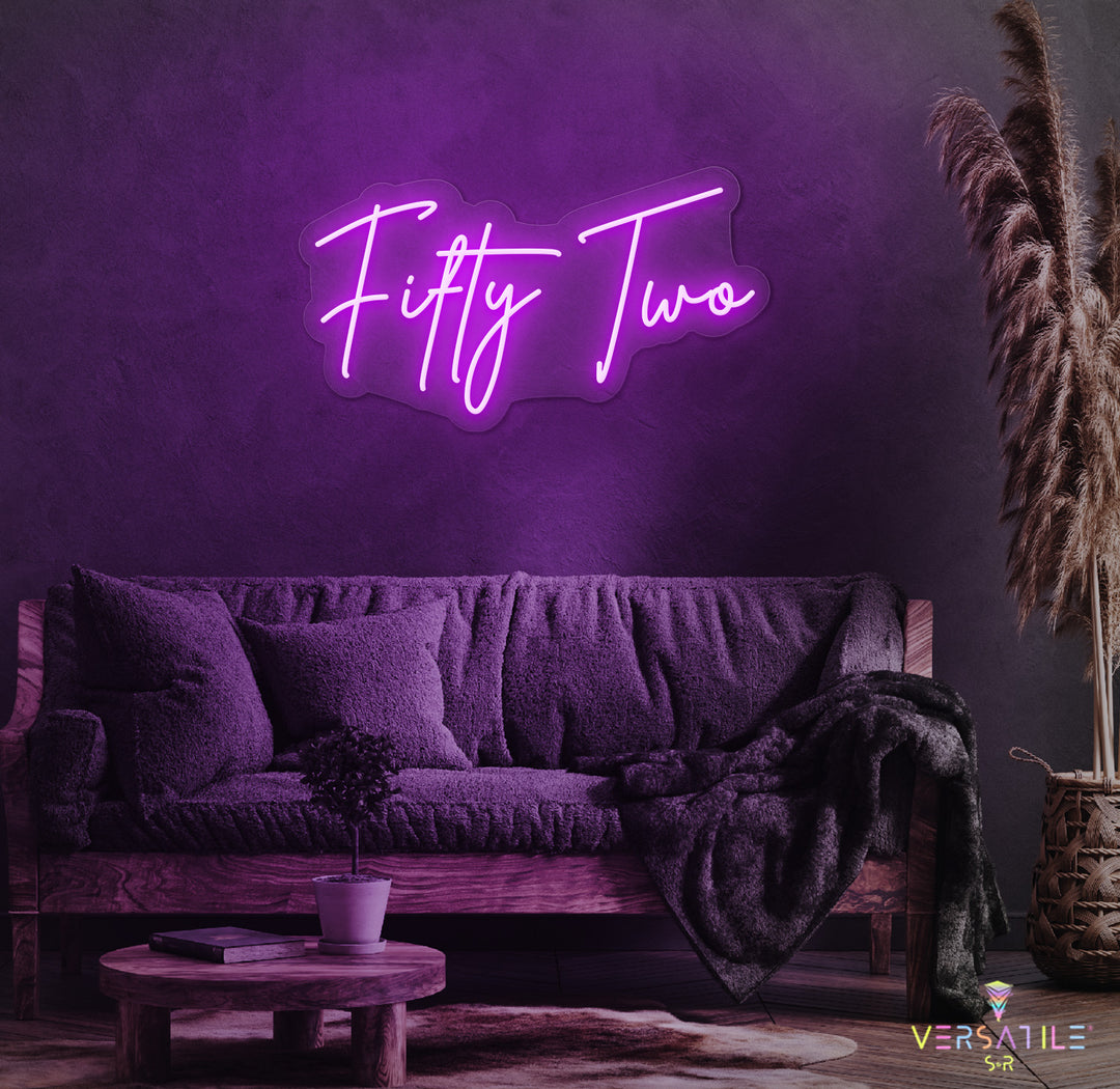 Fifty Two Birthday Neon Sign
