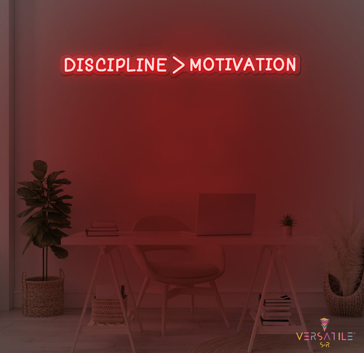 Discipline > Motivation Neon Sign