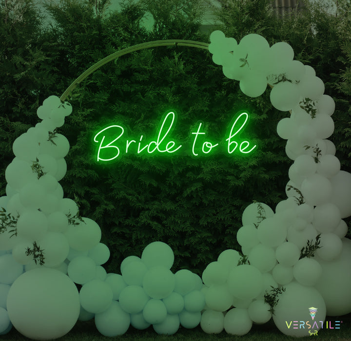 Bride To Be Neon Sign