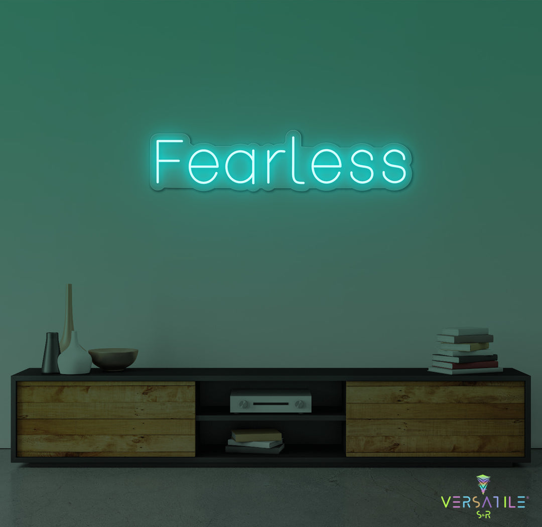 Fearless Neon Sign