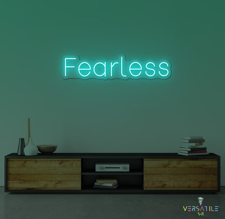 Fearless Neon Sign