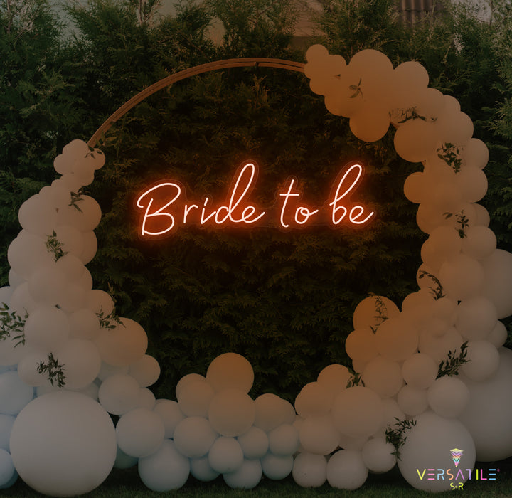 Bride To Be Neon Sign