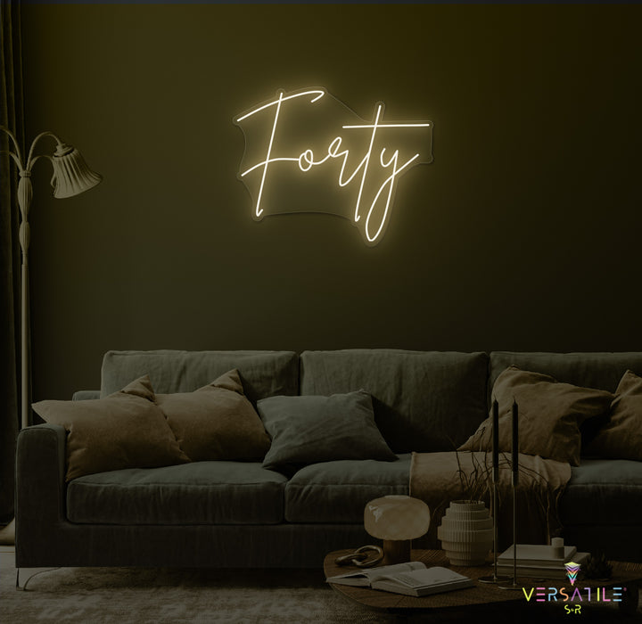 Forty Birthday Neon Sign