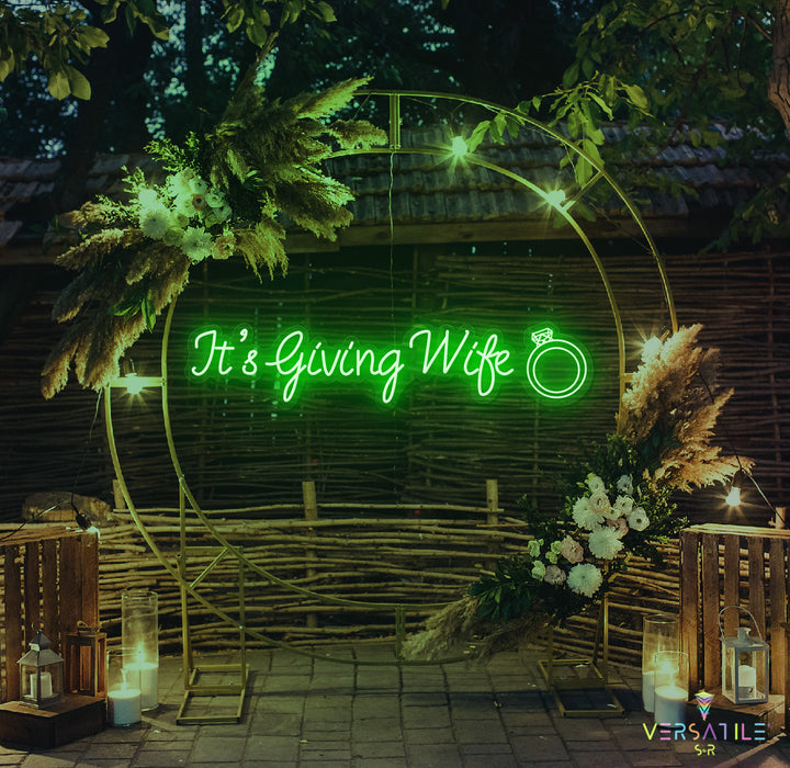 It's Giving Wife Neon Sign