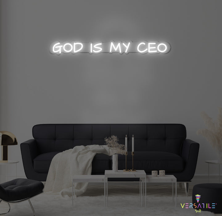 GOD Is My CEO Neon Sign