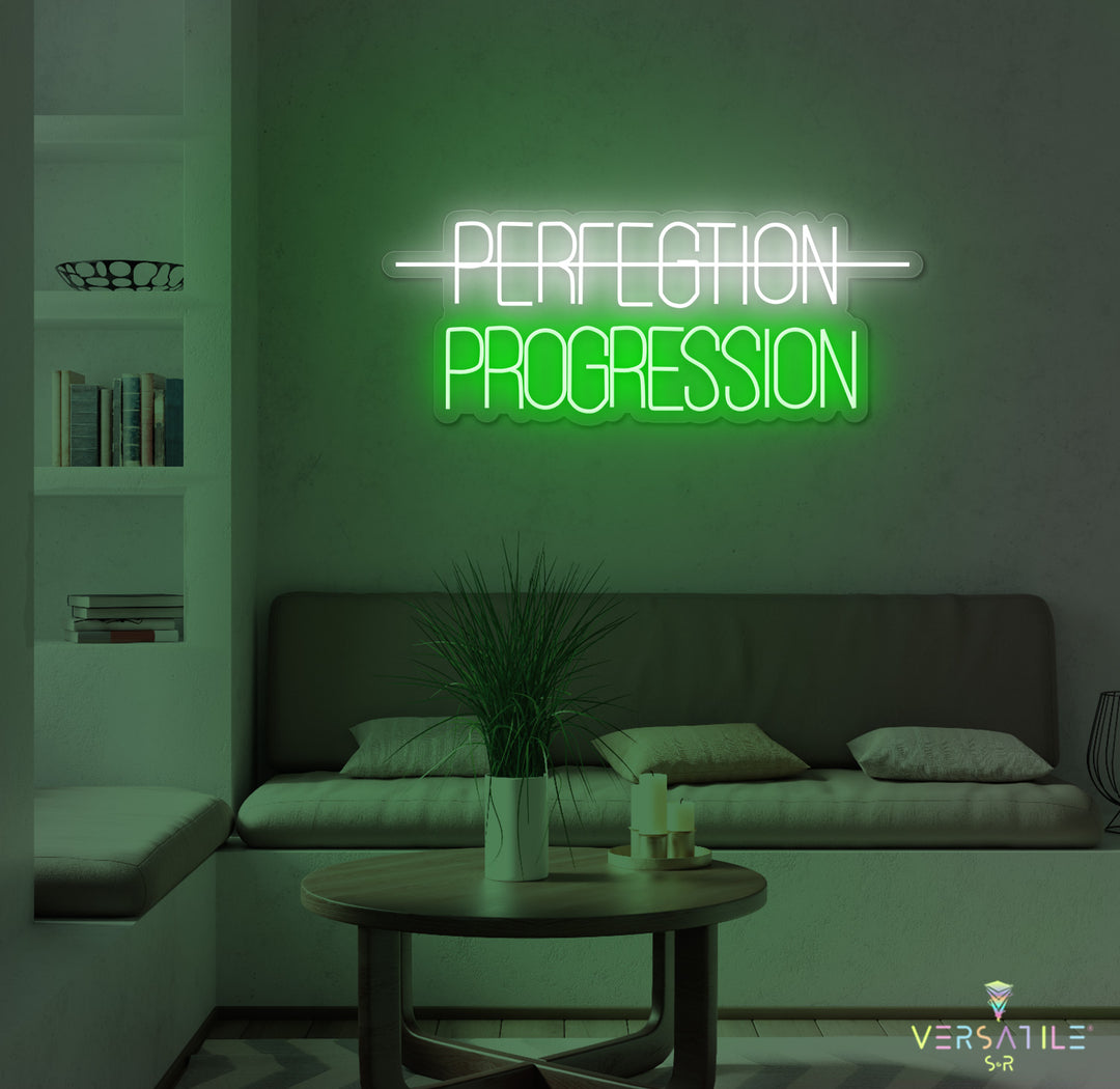 Perfection, Progression Neon Sign