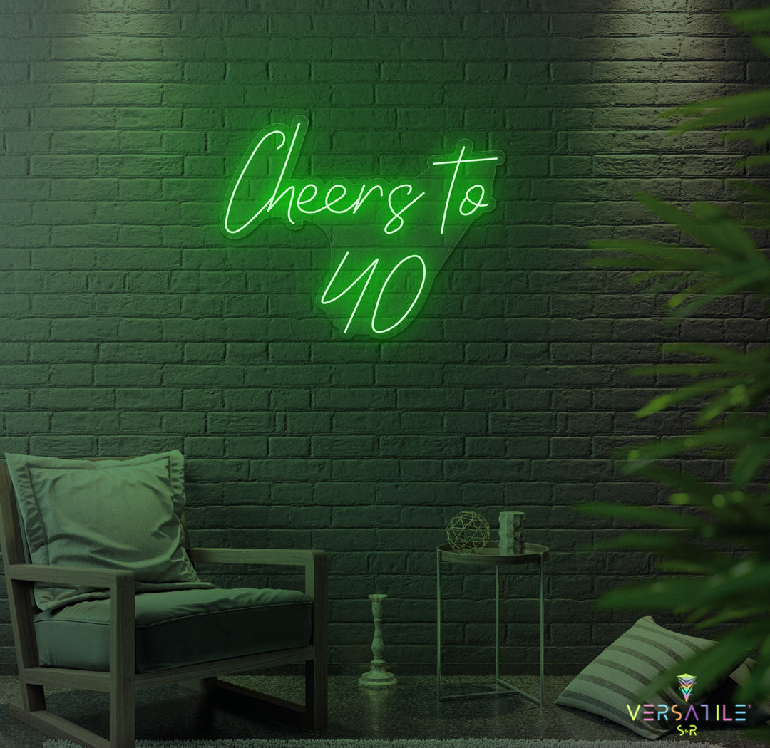 Cheers to 40 Neon Sign