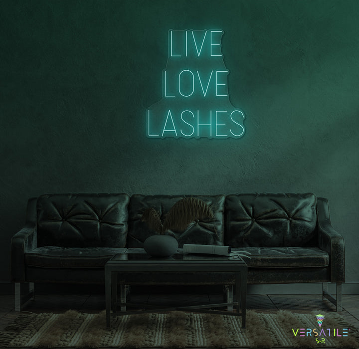 Live Love Lashes Neon Sign
