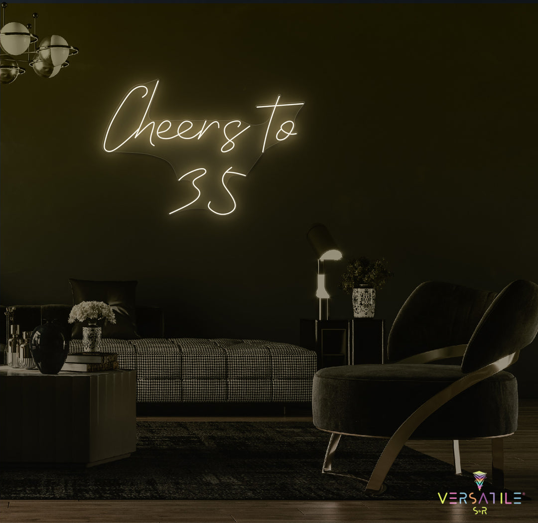 Cheers to 35 Neon Sign