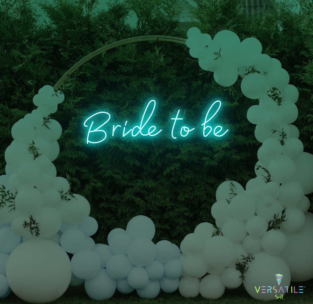 Bride To Be Neon Sign