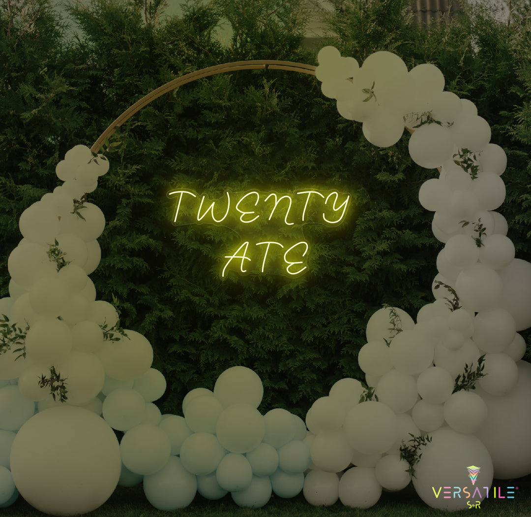 Twenty Ate Birthday Neon Sign