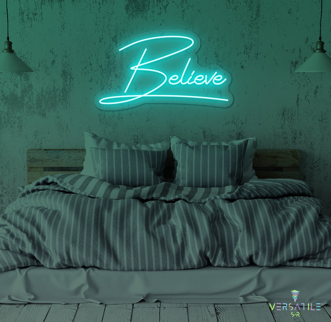 Believe Neon Sign