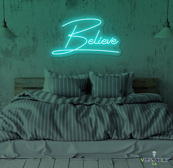 Believe Neon Sign