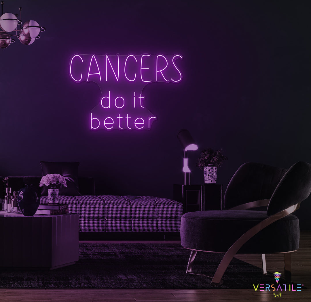 Cancers Do It Better Neon Sign (Words)